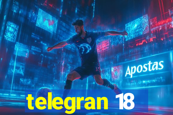 telegran 18